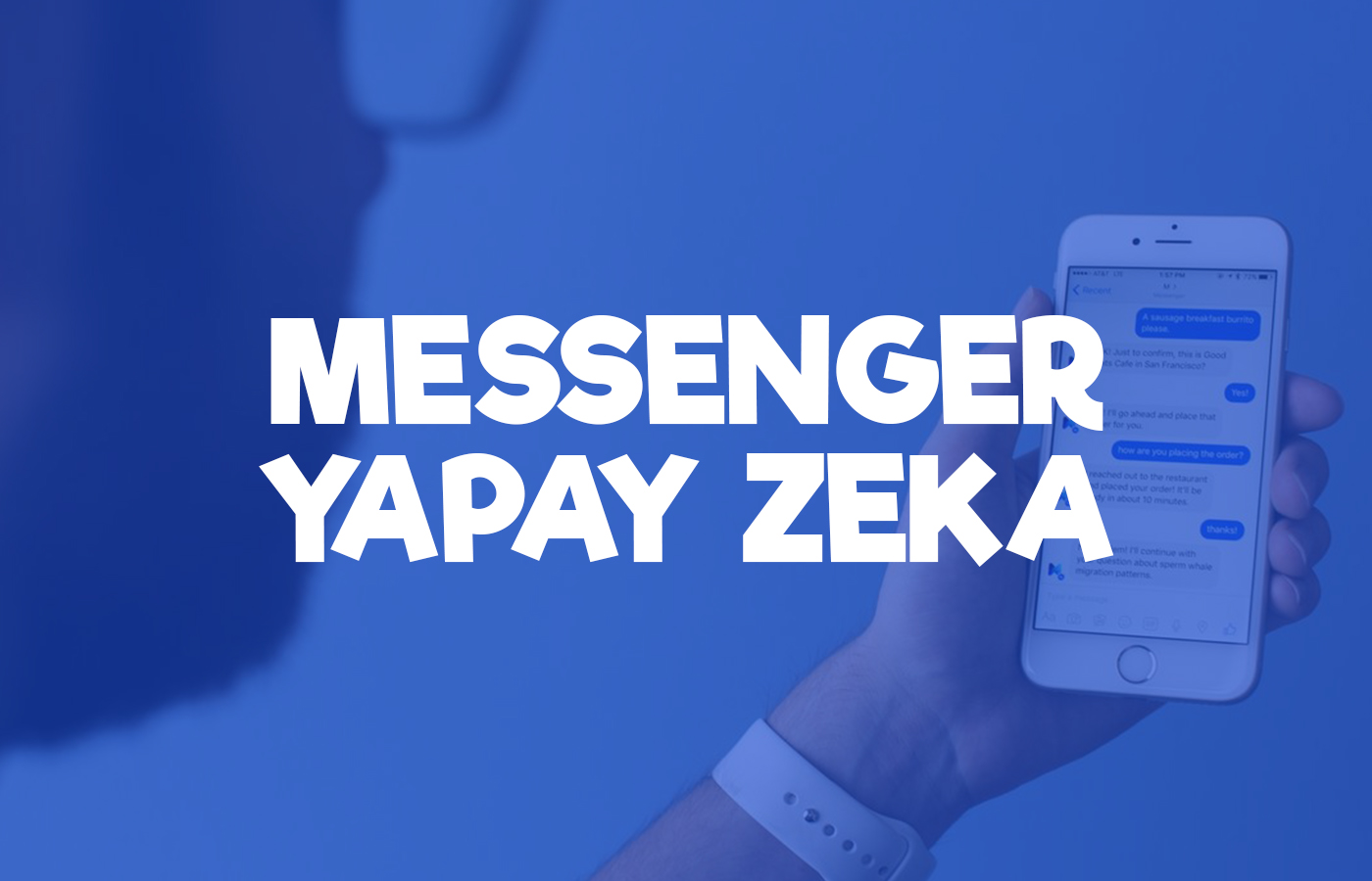 Facebook Messenger Yapay Zeka Asistanı